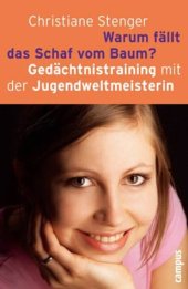 book Warum fällt das Schaf vom Baum?: Gedächtnistraining mit der Jugendweltmeisterin