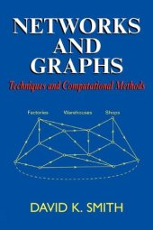 book Networks and Graphs: Techniques and Computational Methods