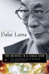 book The Universe in a Single Atom: The Convergence of Science and Spirituality