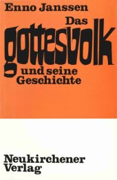 book Das Gottesvolk und seine Geschichte. Geschichtsbild und Selbstverständnis im palästinensischen Schrifttum von Jesus Sirach bis Jehuda ha-Nas