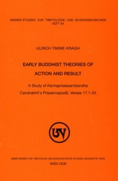 book Early Buddhist Theories of Action and Result: A Study of Karmaphalasambandha: Candrakirti's Prasannapada, Verses 17.1-20