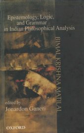 book Epistemology, Logic and Grammar in Indian Philosophical Analysis