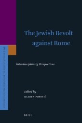 book The Jewish Revolt Against Rome: Interdisciplinary Perspectives