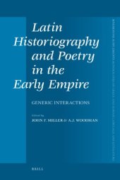 book Latin Historiography and Poetry in the Early Empire: Generic Interactions