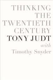 book Thinking the Twentieth Century