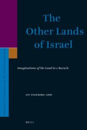 book The Other Lands of Israel: Imaginations of the Land in 2 Baruch