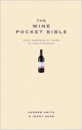 book The Wine Pocket Bible: Everything a Wine Lover Needs to Know