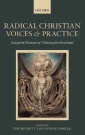 book Radical Christian Voices and Practice: Essays in Honour of Christopher Rowland