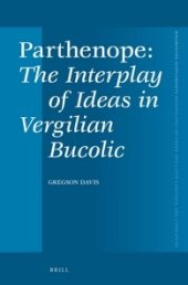 book Parthenope: The Interplay of Ideas in Vergilian Bucolic