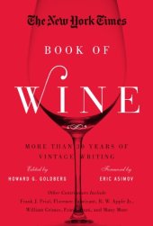 book The New York Times Book of Wine: More Than 30 Years of Vintage Writing