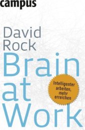 book Brain at Work: Intelligenter arbeiten, mehr erreichen