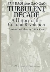 book Turbulent Decade: A History of the Cultural Revolution