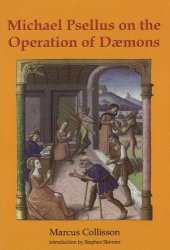 book Michael Psellus on the Operation of Daemons