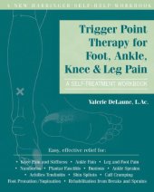 book Trigger point therapy for foot, ankle, knee, and leg pain: a self-treatment workbook