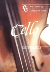 book The Cambridge Companion to the Cello (Cambridge Companions to Music)