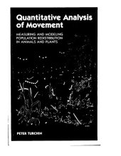 book Quantitative Analysis of Movement - Meas., Mdlg. Popul, Redistrib. in Animals, Plants