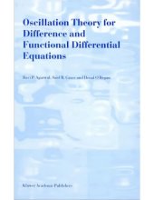 book Oscillation Theory for Difference and Functional Differential Eqns