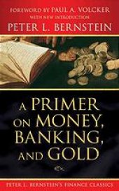 book A primer on money, banking, and gold