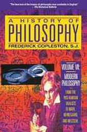 book A History of Philosophy [Vol VII] : modern philosophy : from the post-Kantian idealists to Marx, Kierkegaard, and Nietzsche