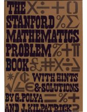 book The Stanford Math. Prob. Book - With Hints, Solns