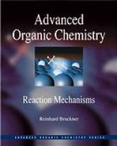 book Advanced organic chemistry : reaction mechanisms