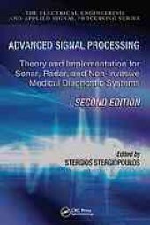 book Advanced signal processing : theory and implementation for sonar, radar, and non-invasive medical diagnostic systems