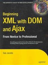 book Beginning XML with DOM and Ajax : from novice to professional