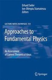 book Approaches to Fundamental Physics: An Assessment of Current Theoretical Ideas