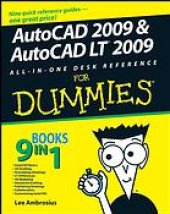 book AutoCAD 2009 & AutoCAD LT 2009 : all-in-one desk reference for dummies