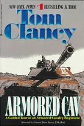 book Armored cav : a guided tour of an armored cavalry regiment