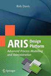 book ARIS Design Platform: Advanced Process Modelling and Administration