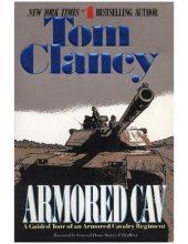 book Armored cav : a guided tour of an armored cavalry regiment