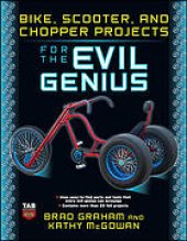 book Bike, scooter, and chopper projects for the evil genius