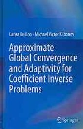 book Approximate global convergence and adaptivity for coefficient inverse problems