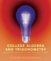 book College algebra and trigonometry : building concepts and connections