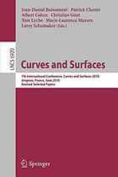 book Curves and Surfaces: 7th International Conference, Avignon, France, June 24 - 30, 2010, Revised Selected Papers