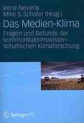 book Das Medien-Klima: Fragen und Befunde der kommunikationswissenschaftlichen Klimaforschung