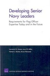 book Developing senior Navy leaders : requirements for flag officer expertise today and in the future