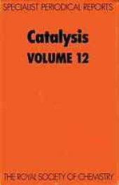 book Catalysis: A Review of Chemical Literature