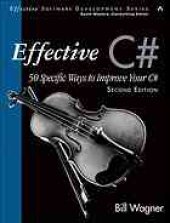 book Effective C# : 50 specific ways to improve your C#