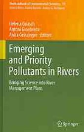 book Emerging and Priority Pollutants in Rivers: Bringing Science into River Management Plans