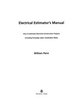book Electrical estimator's manual : how to estimate electrical construction projects, including everyday labor installation rates