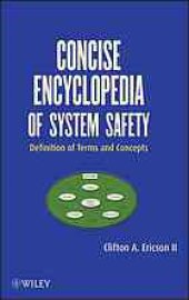 book Concise encyclopedia of system safety : definition of terms and concepts