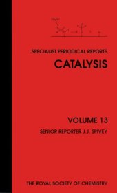 book Catalysis: A Review of recent literature