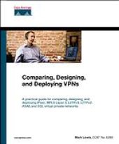 book Comparing, designing, and deploying VPNs