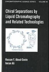 book Chiral separations by liquid chromatography and related technologies