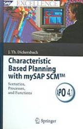 book Characteristic based planning with mySAP SCM : scenarios, processes, and functions