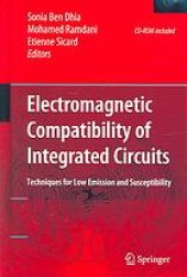 book Electromagnetic compatibility of integrated circuits : techniques for low emission and susceptibility
