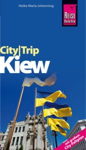 book City-Trip Kiew [mit großem City-Faltplan]