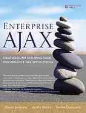 book Enterprise AJAX : strategies for building high performance web applications